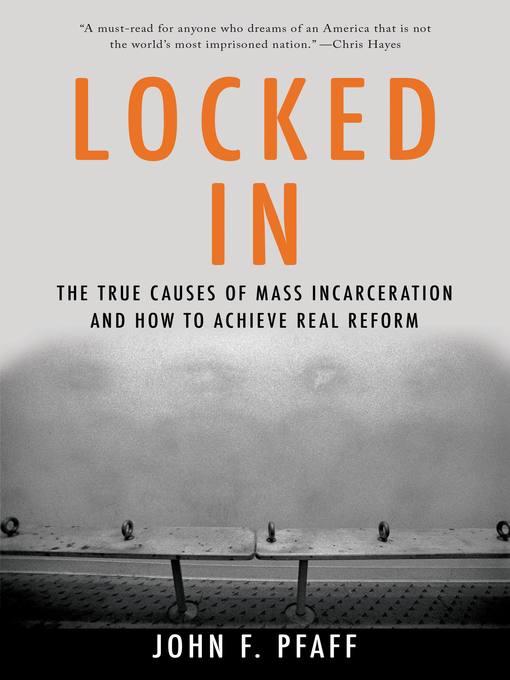 Title details for Locked In by John Pfaff - Available